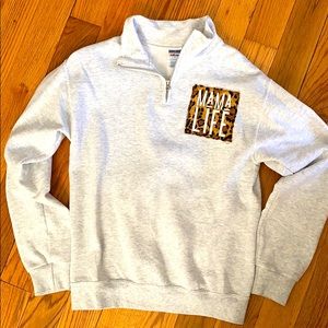 “Mama Life” sweatshirt